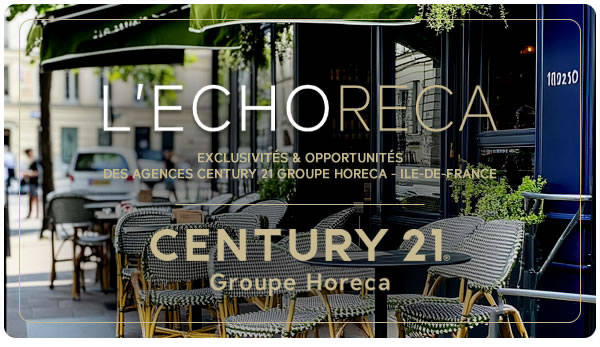 ECHORECA. LA SÉLECTION HEBDOMADAIRE DES MEILLEURES OPPORTUNITÉS EN CHR SUR PARIS ET L’ILE-DE-FRANCE