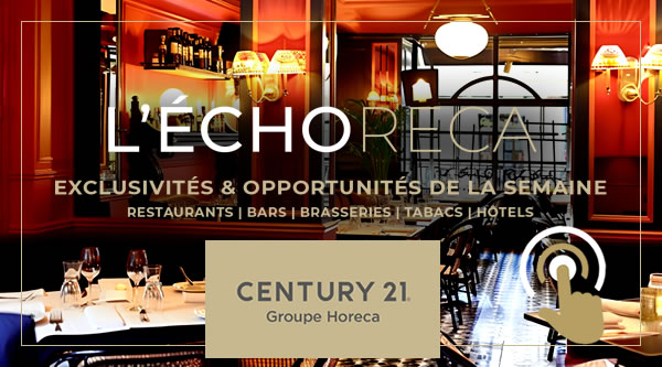 ECHORECA. LA SÉLECTION HEBDOMADAIRE DES MEILLEURES OPPORTUNITÉS EN CHR SUR PARIS ET L’ILE-DE-FRANCE
