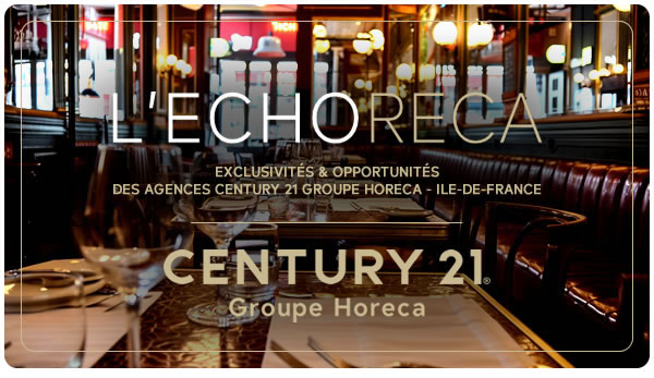 ECHORECA. LA SÉLECTION HEBDOMADAIRE DES MEILLEURES OPPORTUNITÉS EN CHR SUR PARIS ET L’ILE-DE-FRANCE